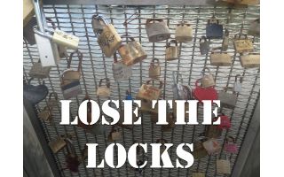 Lose the Locks: cut the Padlocks off Pero's Bridge